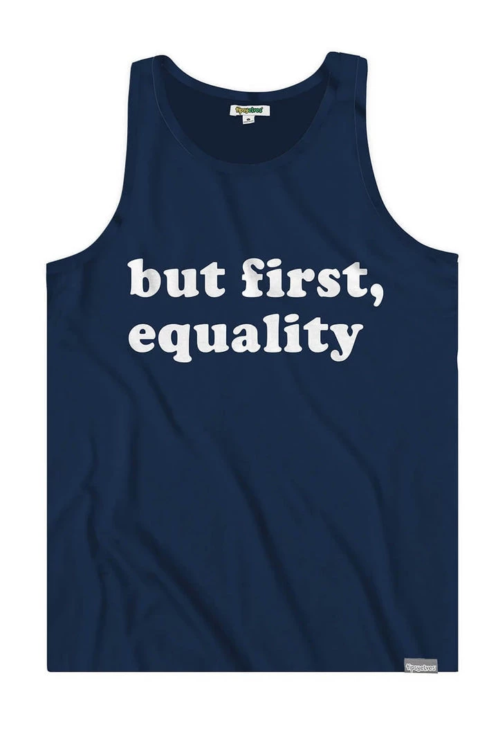 Tipsy Elves But First, Equality Tank Top - Men's Cut 1 Tipsy Elves But First, Equality Tank Top - Men's Cut