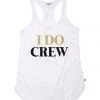 Tipsy Elves Women's I Do Crew Tank Top